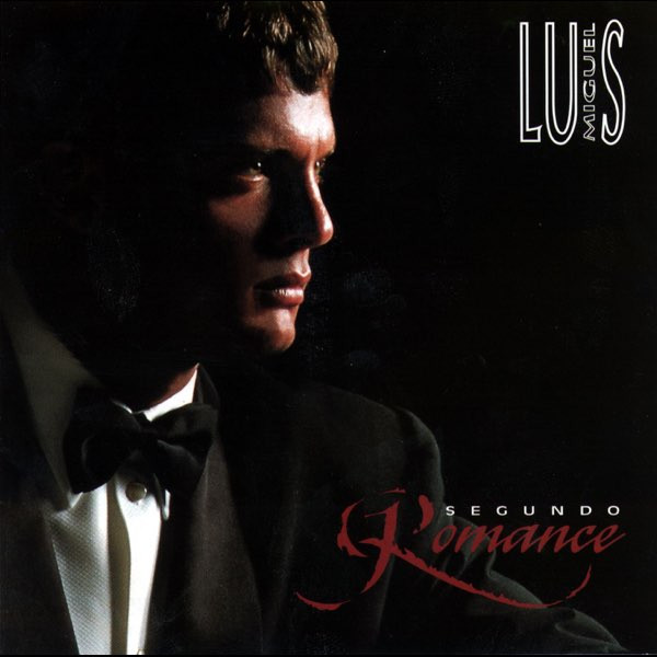 [NLP3842] Luis Miguel – Segundo Romance