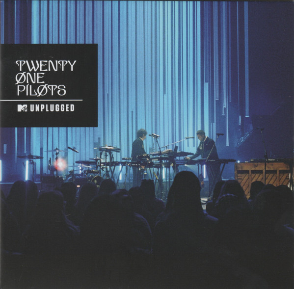 Twenty One Pilots – MTV Unplugged (E.T.)