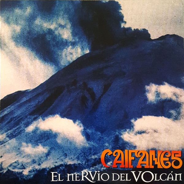 Caifanes – El Nervio Del Volcán