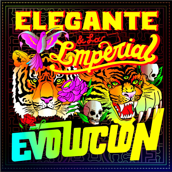 [NLP3947] Elegante & La Imperial – Evolucion