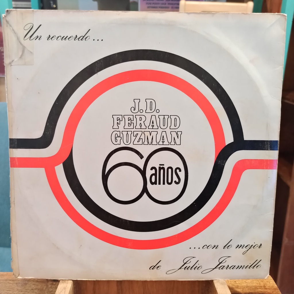 [ULP3660] Julio Jaramillo – Un Recuerdo...J.D. Ferrad Guzman 60 Años ...Con Lo Mejor De Julio Jaramillo