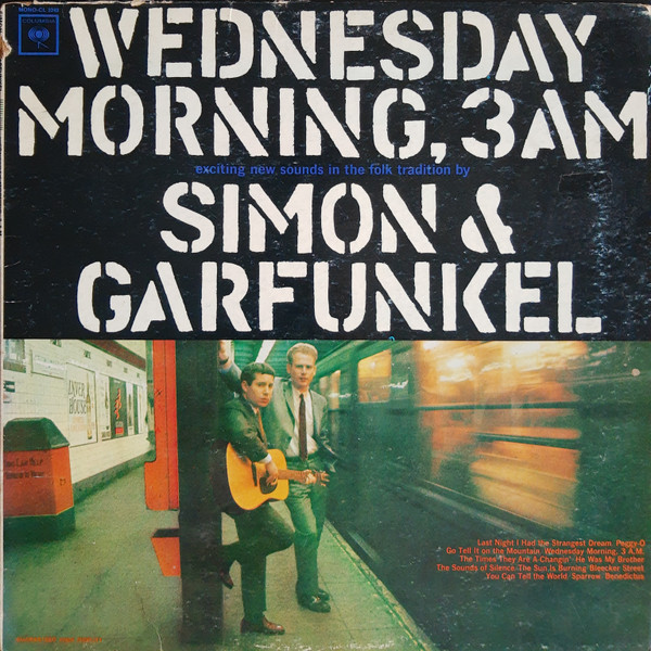 Simon & Garfunkel – Wednesday Morning, 3 A.M. 