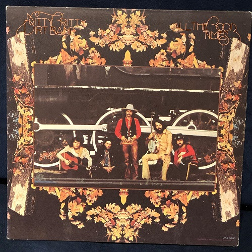 [ULP3804] Nitty Gritty Dirt Band – All The Good Times