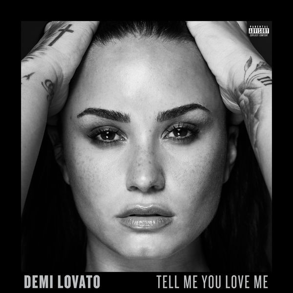 Demi Lovato – Tell Me You Love Me