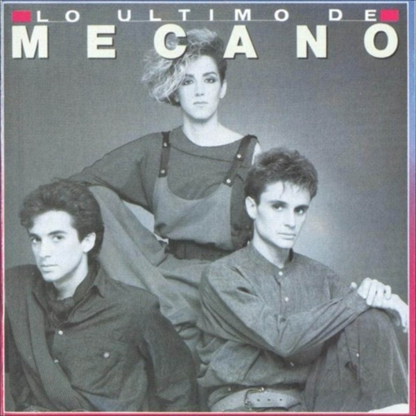 [ULP3839] Mecano – Lo Ultimo De Mecano