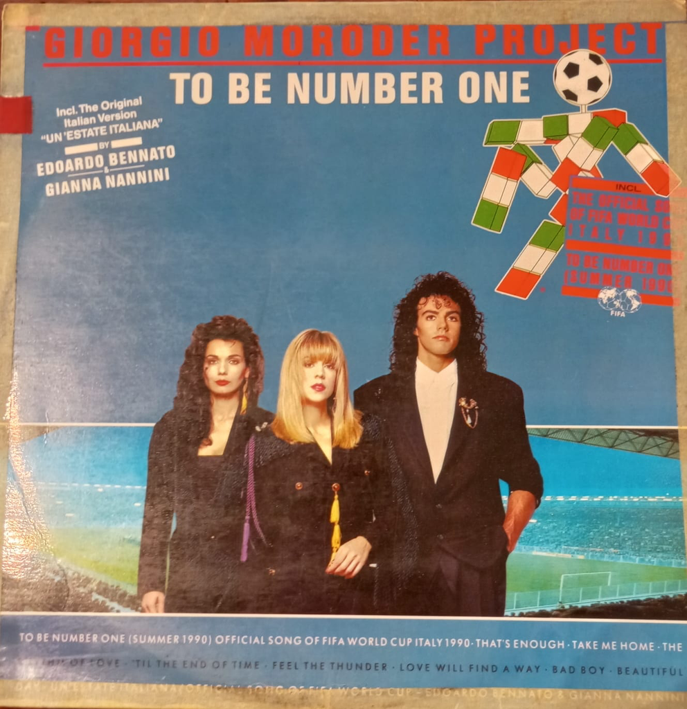 Giorgio Moroder Project – To Be Number One (Summer 1990)