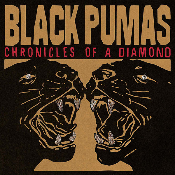 [NCD1778] Black Pumas – Chronicles Of A Diamond