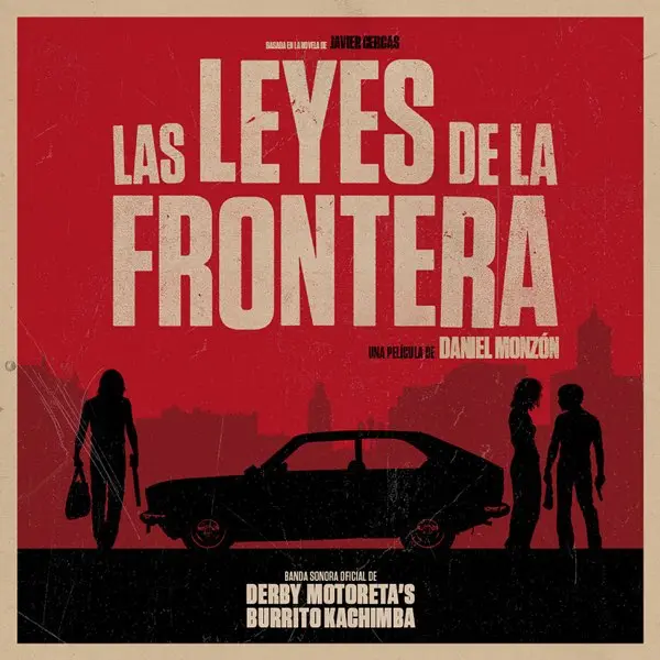 Derby Motoreta's Burrito Kachimba / Various – Las Leyes De La Frontera (Soundtracks)