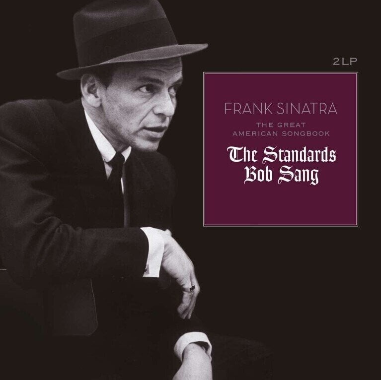 Frank Sinatra – The Great American Songbook (The Standards Bob Sang)