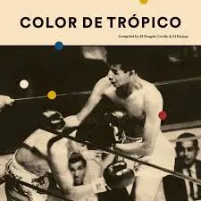 Various – Color De Trópico Vol. 1