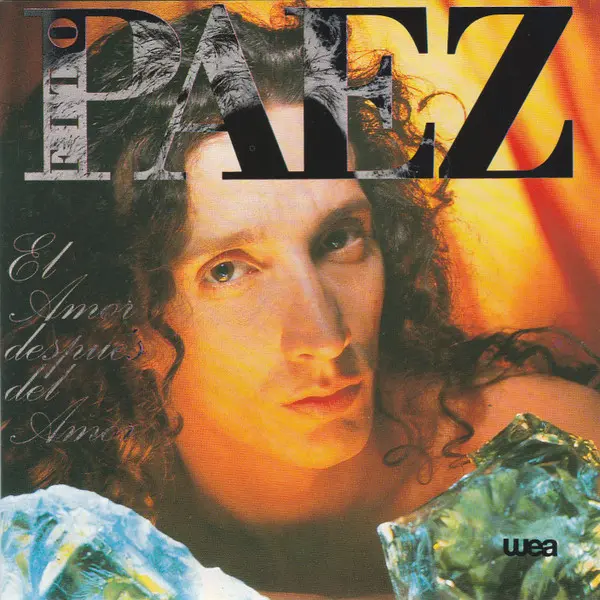 Fito Paez – El Amor Después Del Amor