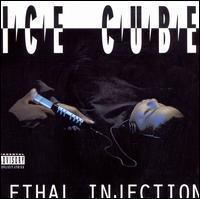 Ice Cube - Lethal Injection