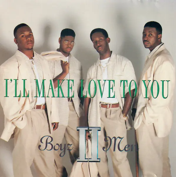 Boyz II Men – I'll Make Love To You