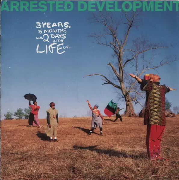 Arrested Development – 3 Years, 5 Months & 2 Days In The Life Of...