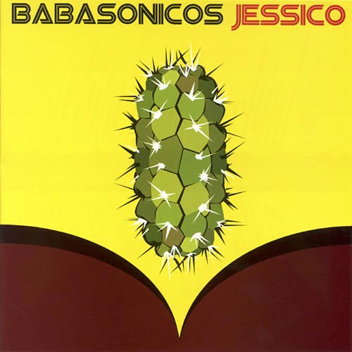 Babasonicos – Jessico