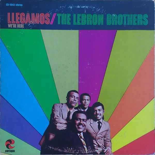 The Lebron Brothers – Llegamos / We're Here 