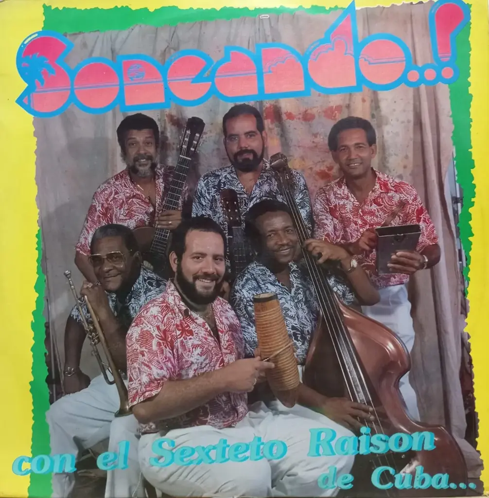 Sexteto Raisón – ¡Que Manera De Quererte!