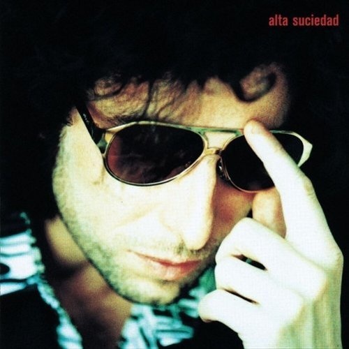 Andrés Calamaro – Alta Suciedad