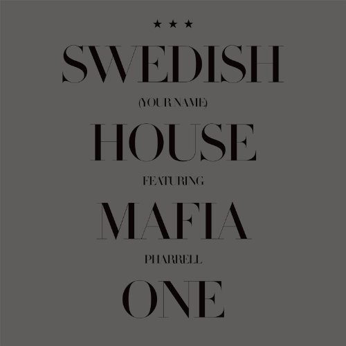 [NLP4428] Swedish House Mafia Featuring Pharrell – One (Your Name)