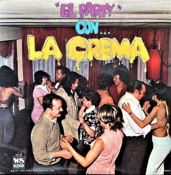 La Crema – El Party Con La Crema