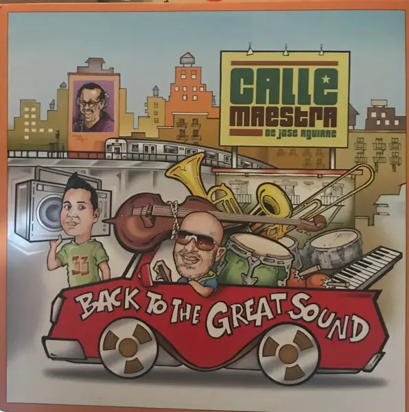 Calle Maestra De Jose Aguirre – Back To The Great Sound