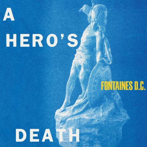 [NLP4486] Fontaines D.C. - A Heros Death