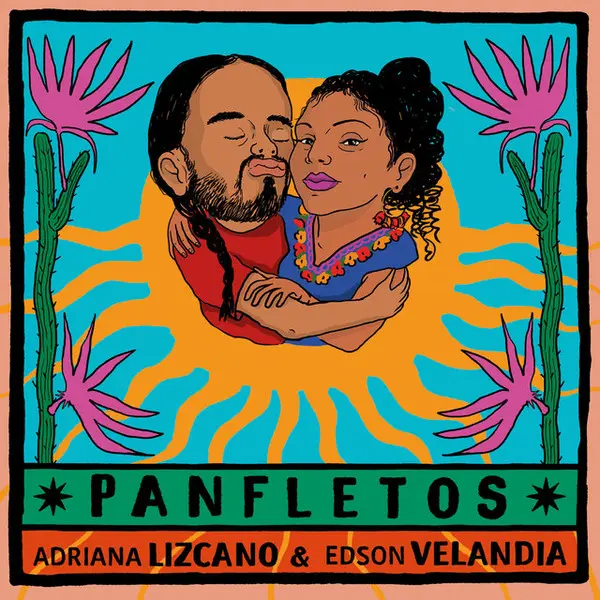 [NCD2167] Edson Velandia, Adriana Lizcano – Panfletos