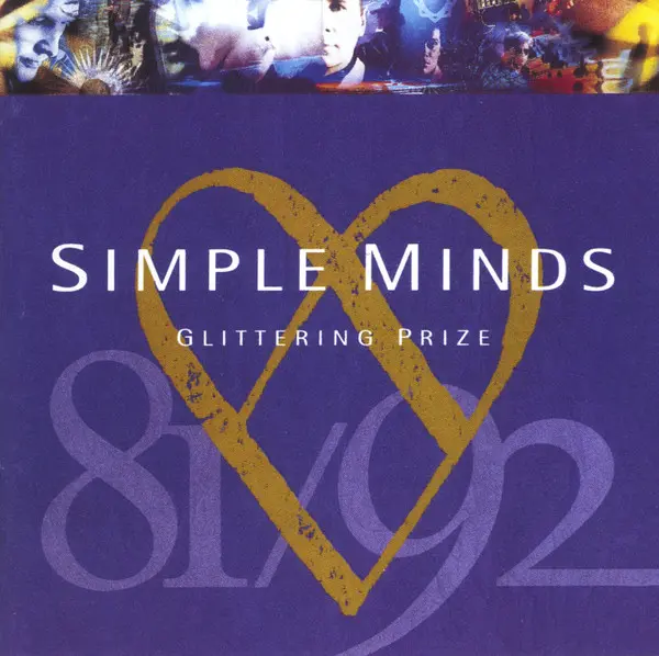 Simple Minds – Glittering Prize 81/92