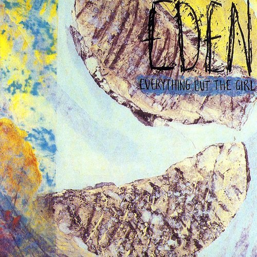 Everything But The Girl – Eden