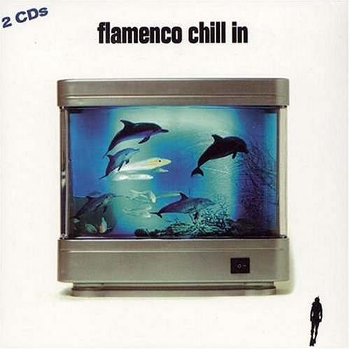 Various – Flamenco Chill In