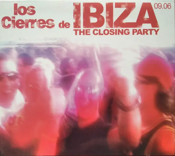 Various – Los Cierres De Ibiza 09.06 - The Closing Party