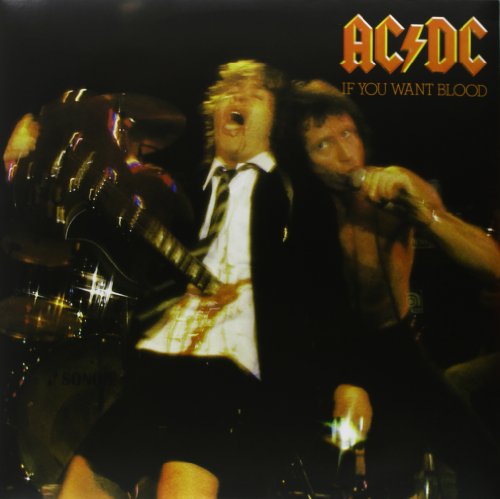 AC/DC – If You Want Blood You've Got It