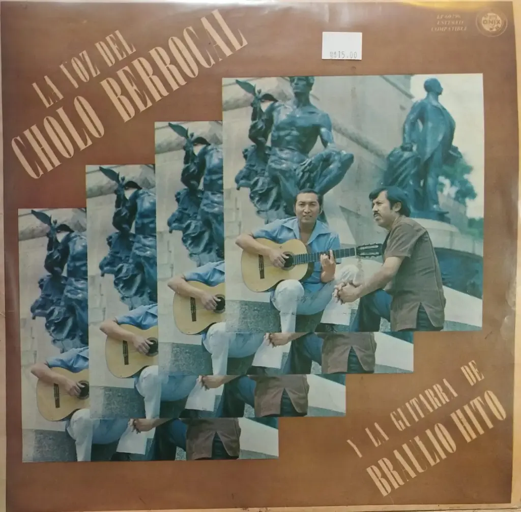 [ULP4443] El Cholo Berrocal – La Voz Del Cholo Berrocal y la Guitarra de Braulio Hito