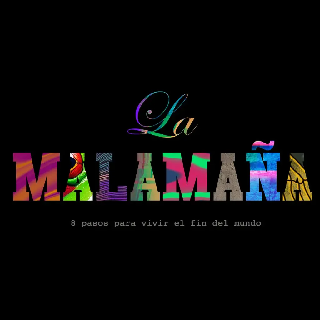 [EG01] La Malamaña - 8 pasos para vivir el fin del mundo