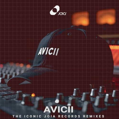 Avicci - The Iconic Joia Records Remixes 