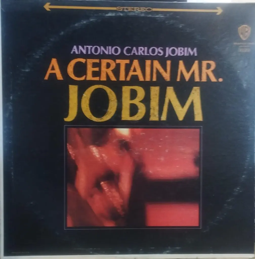 Antonio Carlos Jobim – A Certain Mr. Jobim