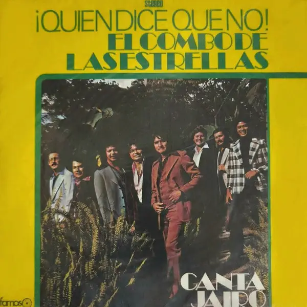 [ULP4641] El Combo De Las Estrellas Canta: Jairo – ¡Quien Dice Que No!