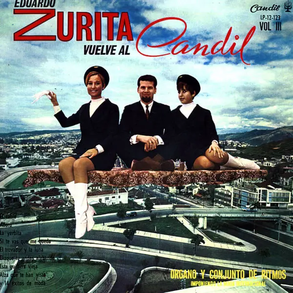 [ULP4651] Eduardo Zurita – Vuelve Al Candil (Vol. 3)