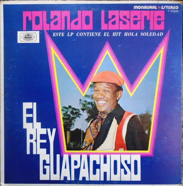[ULP4700] Rolando Laserie – El Rey Guapachoso