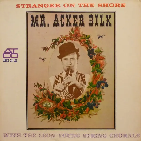 Mr. Acker Bilk  With The Leon Young String Chorale – Stranger On The Shore