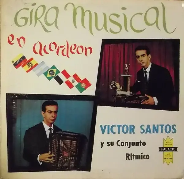 [ULP4725] Victor Santos Y Su Conjunto Ritmico – Gira Musical En Acordeon