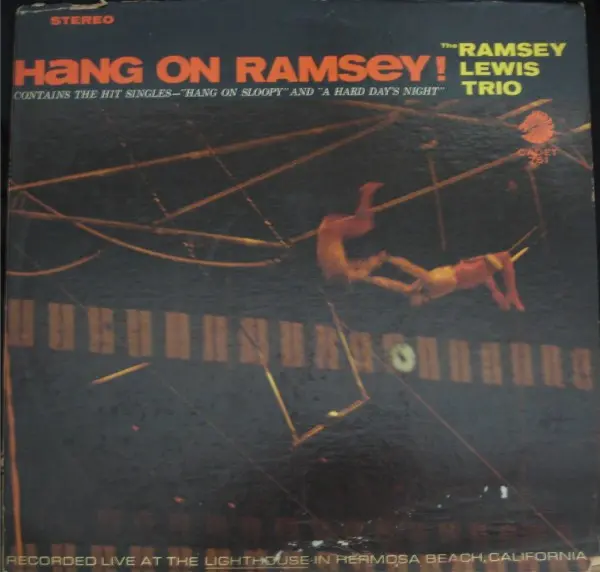 [ULP4744] The Ramsey Lewis Trio – Hang On Ramsey!