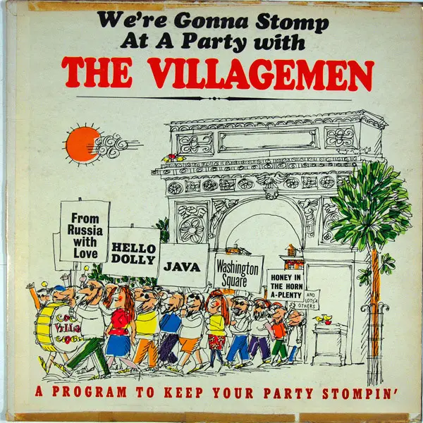 [ULP4748] The Villagemen – We're Gonna Stomp At A Party With The Villagemen - A Program To Keep Your Party Stompin'