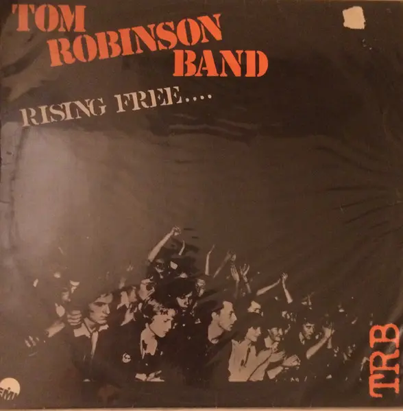 [ULP4761] Tom Robinson Band – Rising Free