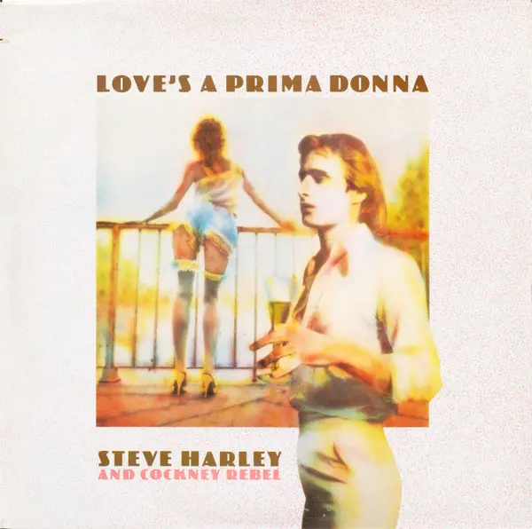 [ULP4763] Steve Harley And Cockney Rebel – Love's A Prima Donna