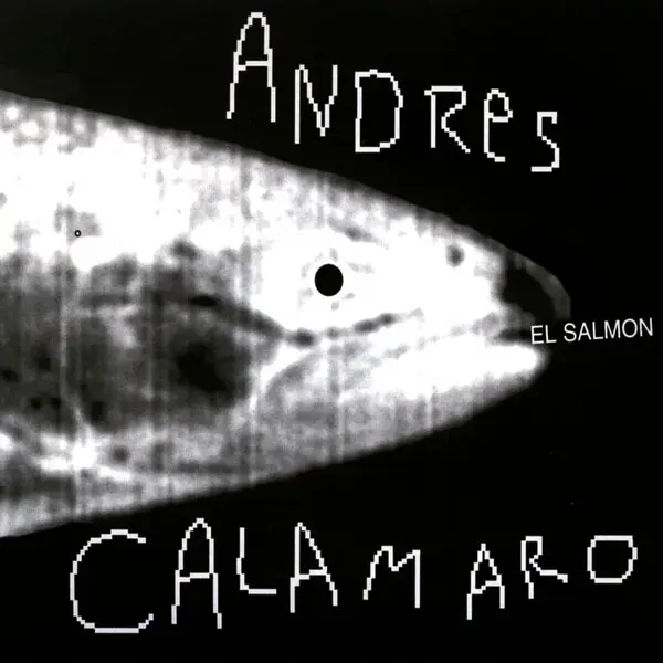 Andres Calamaro  - El Salmon