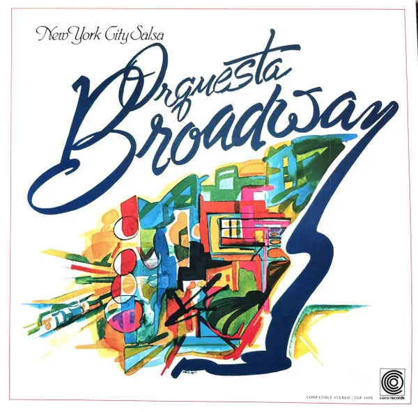 Orquesta Broadway – New York City Salsa