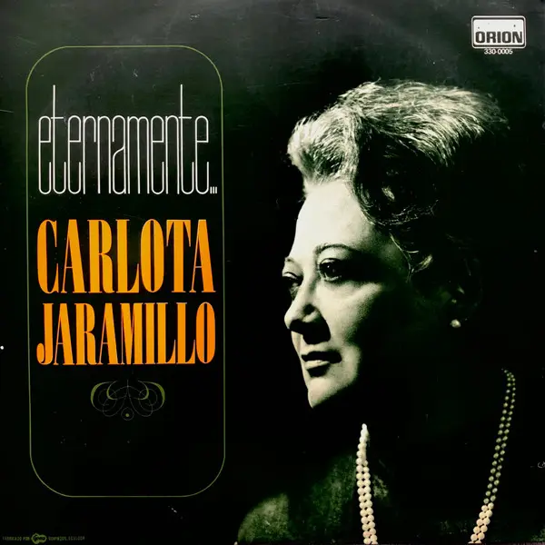 Carlota Jaramillo – Eternamente
