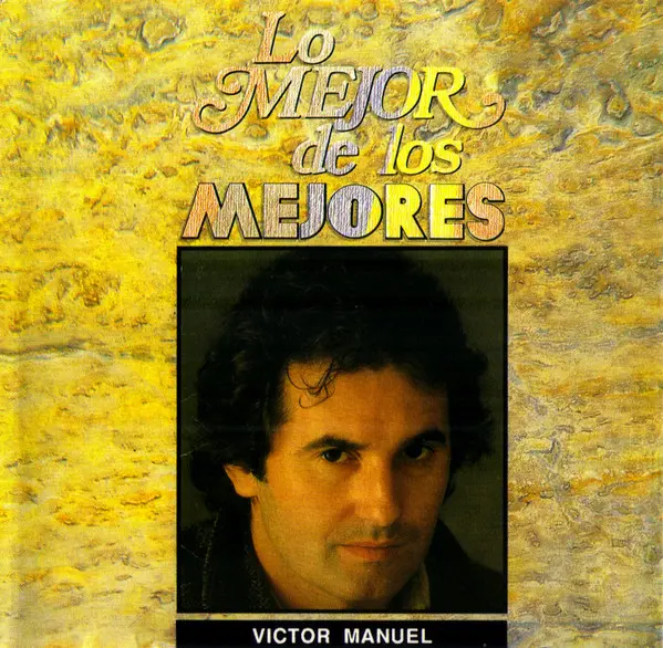 Victor Manuel - Lo Mejor De Los Mejores