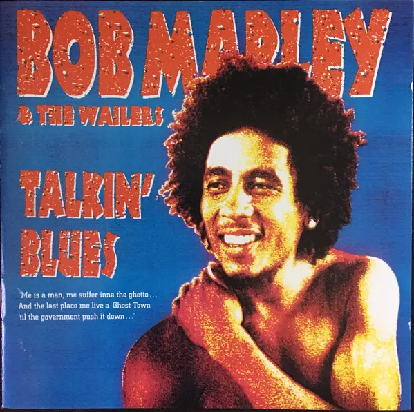 Bob Marley & The Wailers – Talkin' Blues